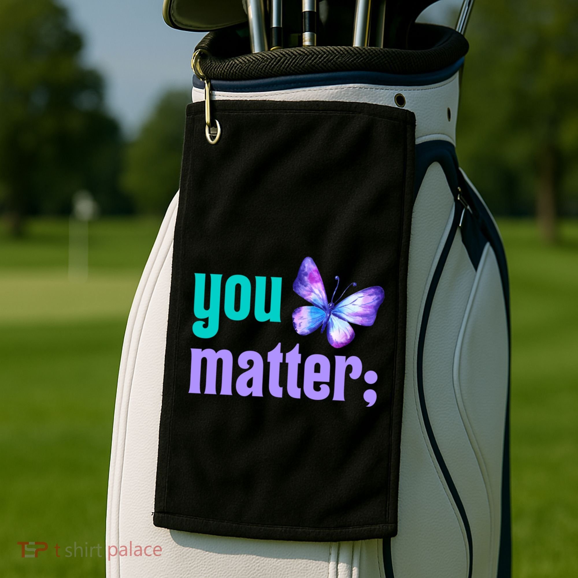 You Matter Suicide Prevention Awareness Tal Health Gift Golf Towel
