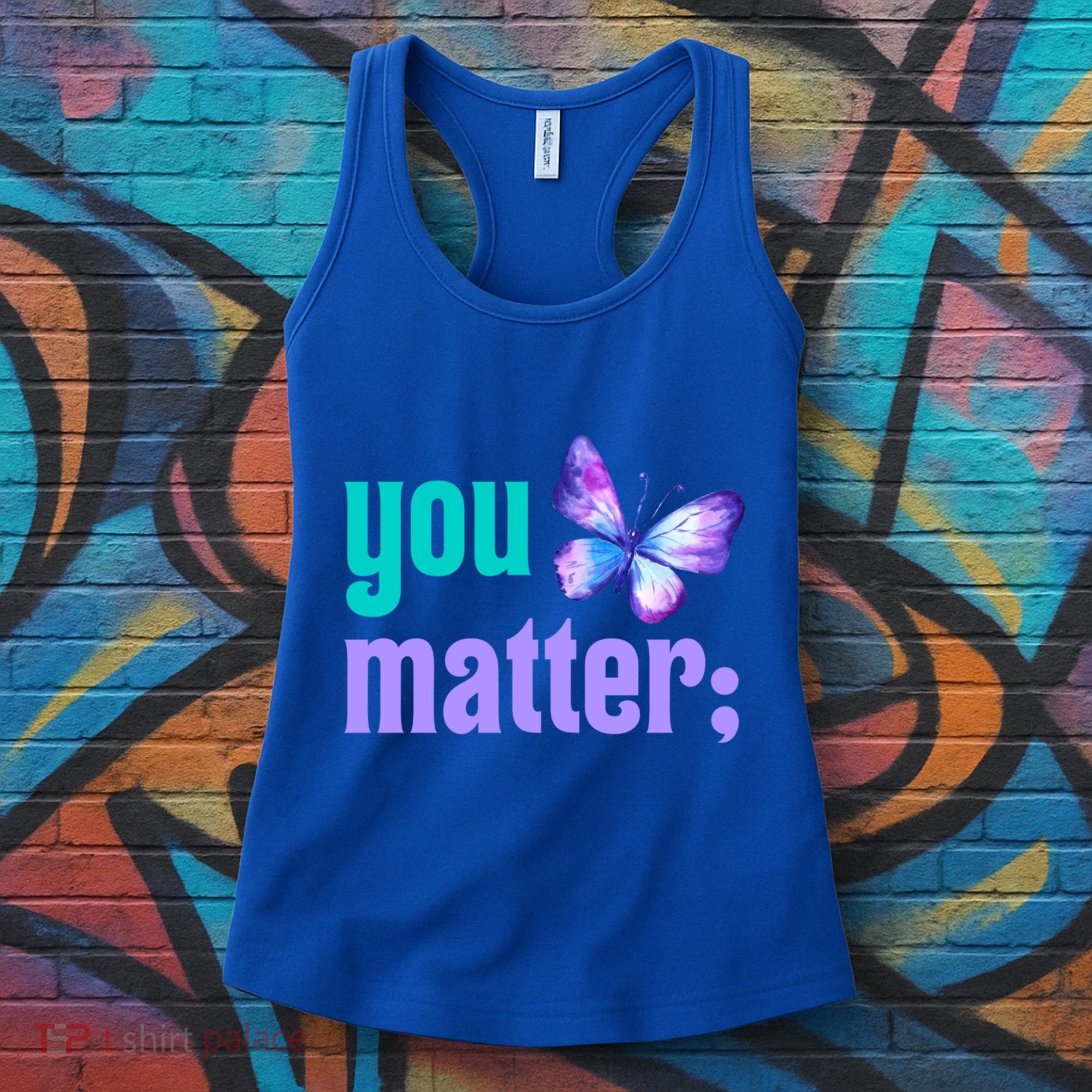 You Matter Suicide Prevention Awareness Tal Health Gift Women's Tank Top