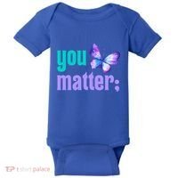 You Matter Suicide Prevention Awareness Tal Health Gift Baby Bodysuit thumb 0
