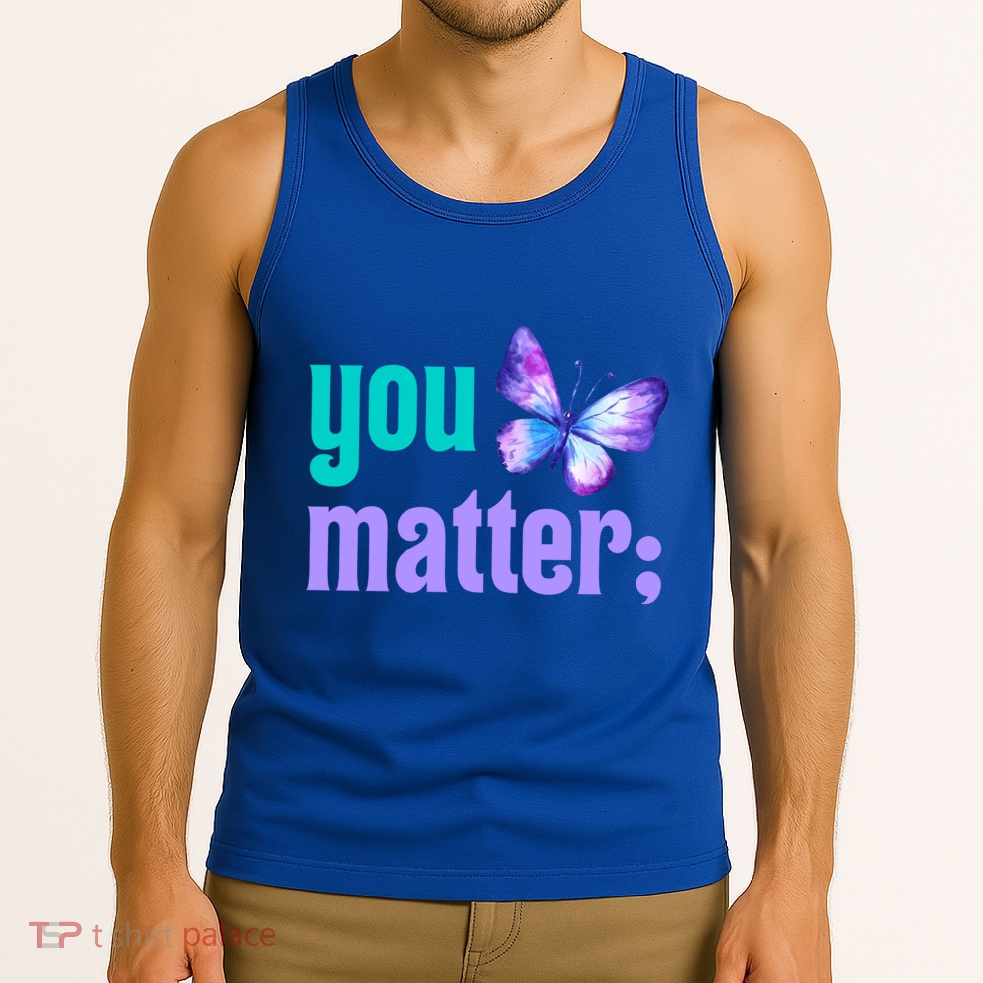You Matter Suicide Prevention Awareness Tal Health Gift Tank Top