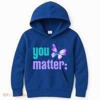 You Matter Suicide Prevention Awareness Tal Health Gift Kids Hoodie thumb 0