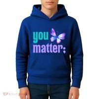 You Matter Suicide Prevention Awareness Tal Health Gift Kids Hoodie thumb 4