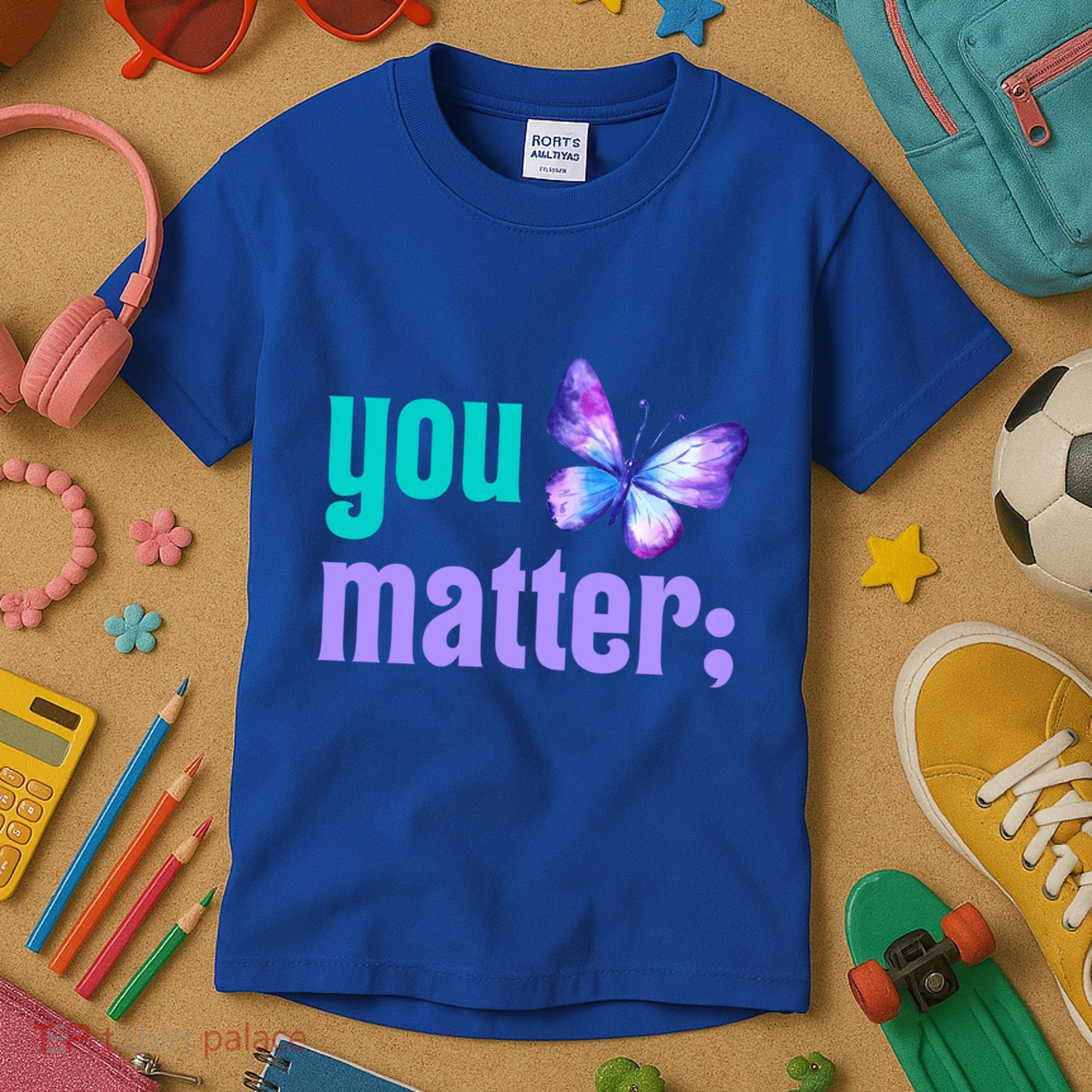 You Matter Suicide Prevention Awareness Tal Health Gift Kids T-Shirt