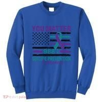 You Matter Suicide Prevention Awareness Cute Gift Sweatshirt thumb 0