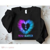 You Matter Suicide Prevention Awareness Teal Purple Heart Sweatshirt thumb 2