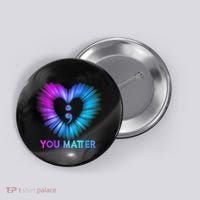You Matter Suicide Prevention Awareness Teal Purple Heart Button thumb 0