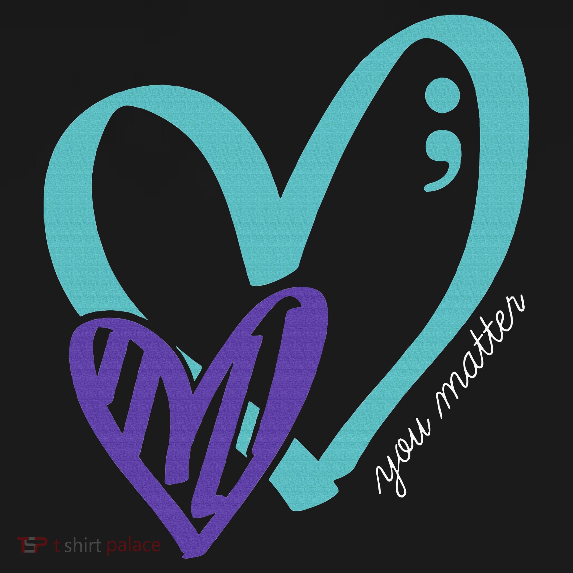 You Matter Suicide Prevention Awareness Teal Purple Heart Sweatshirt