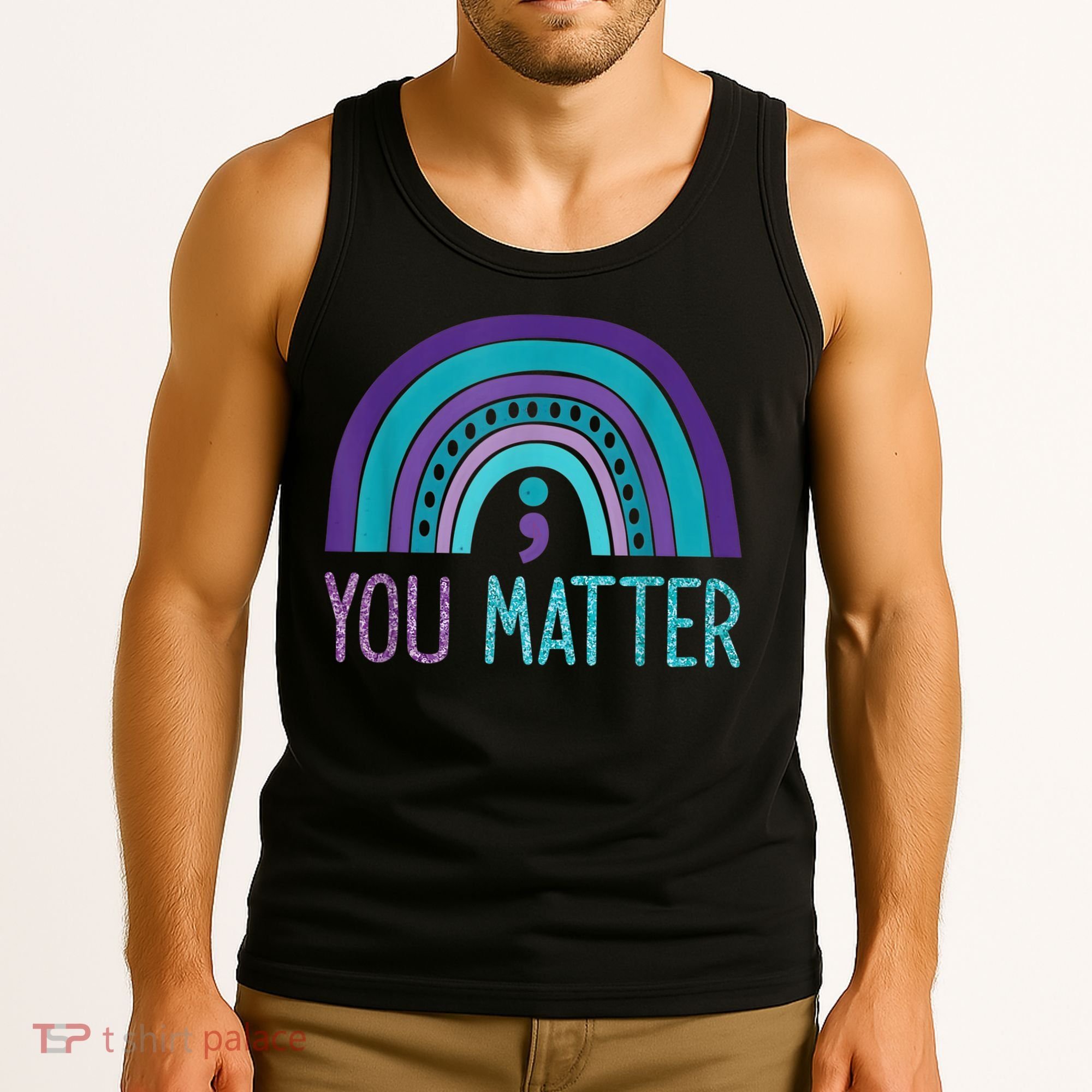 You Matter Semicolon Suicide Prevention Purple Teal Rainbow Tank Top