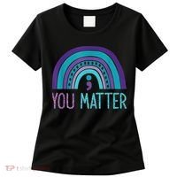 You Matter Semicolon Suicide Prevention Purple Teal Rainbow Women's T-Shirt thumb 0