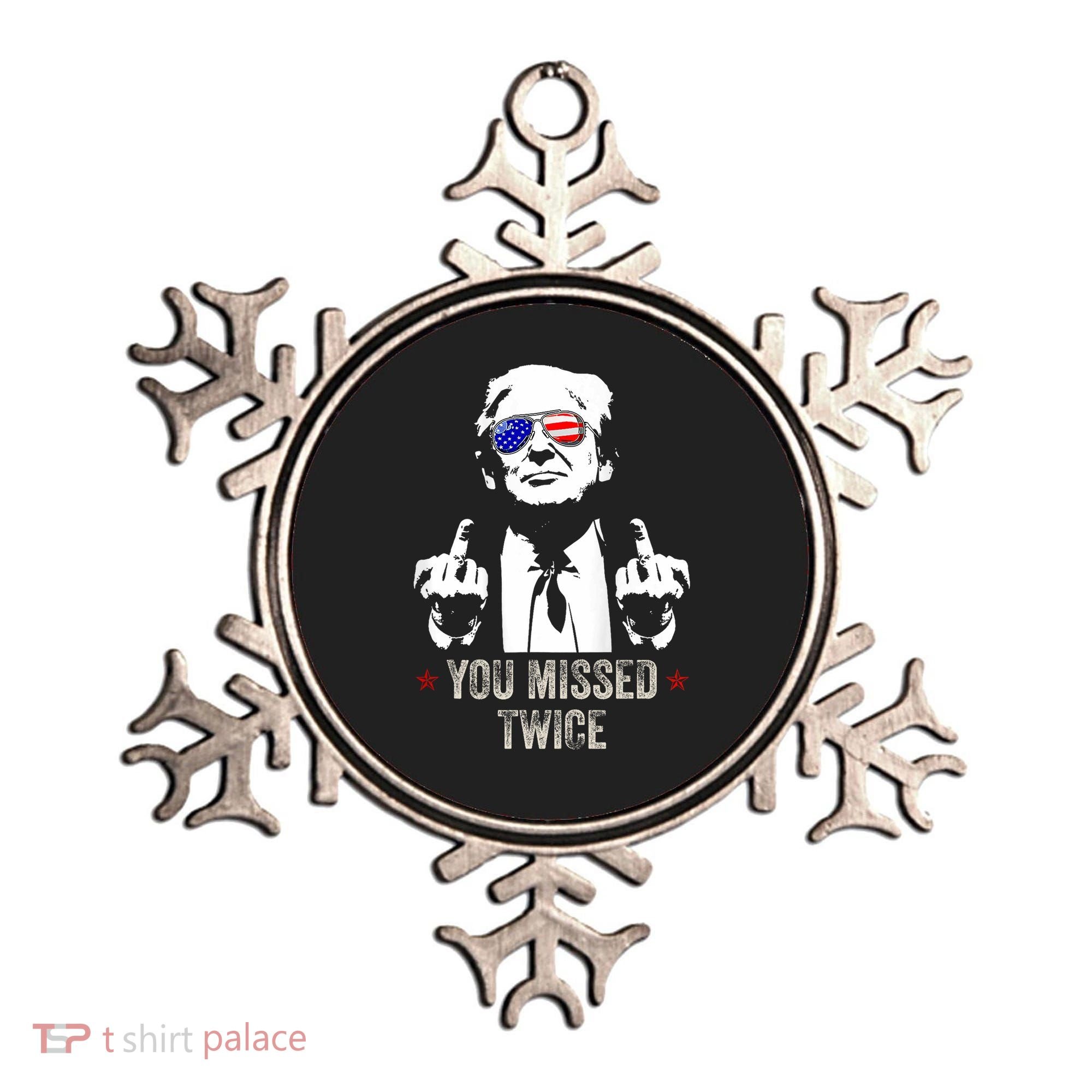 You Missed Twice President Donald Trump Ornament