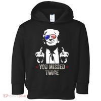 You Missed Twice President Donald Trump Toddler Hoodie thumb 0