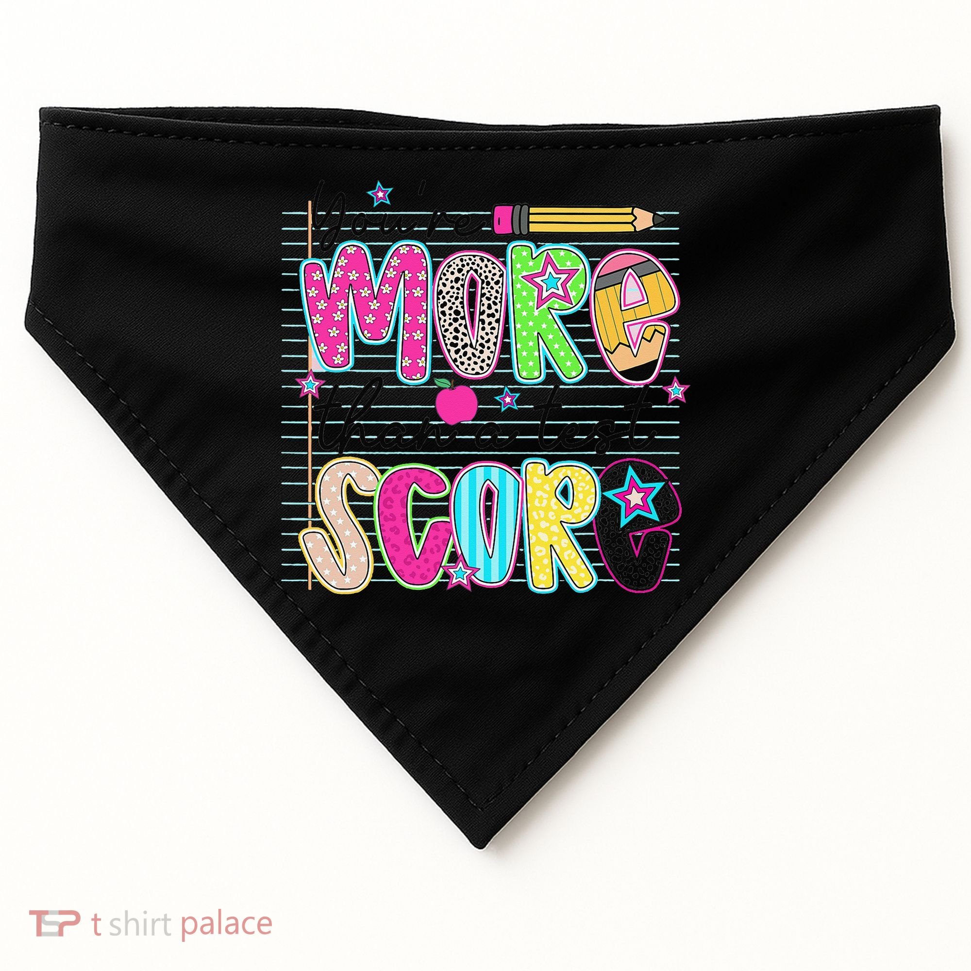 Youre More Than A Test Score Dont Stress Do Your Best USA-Made Doggie Bandana