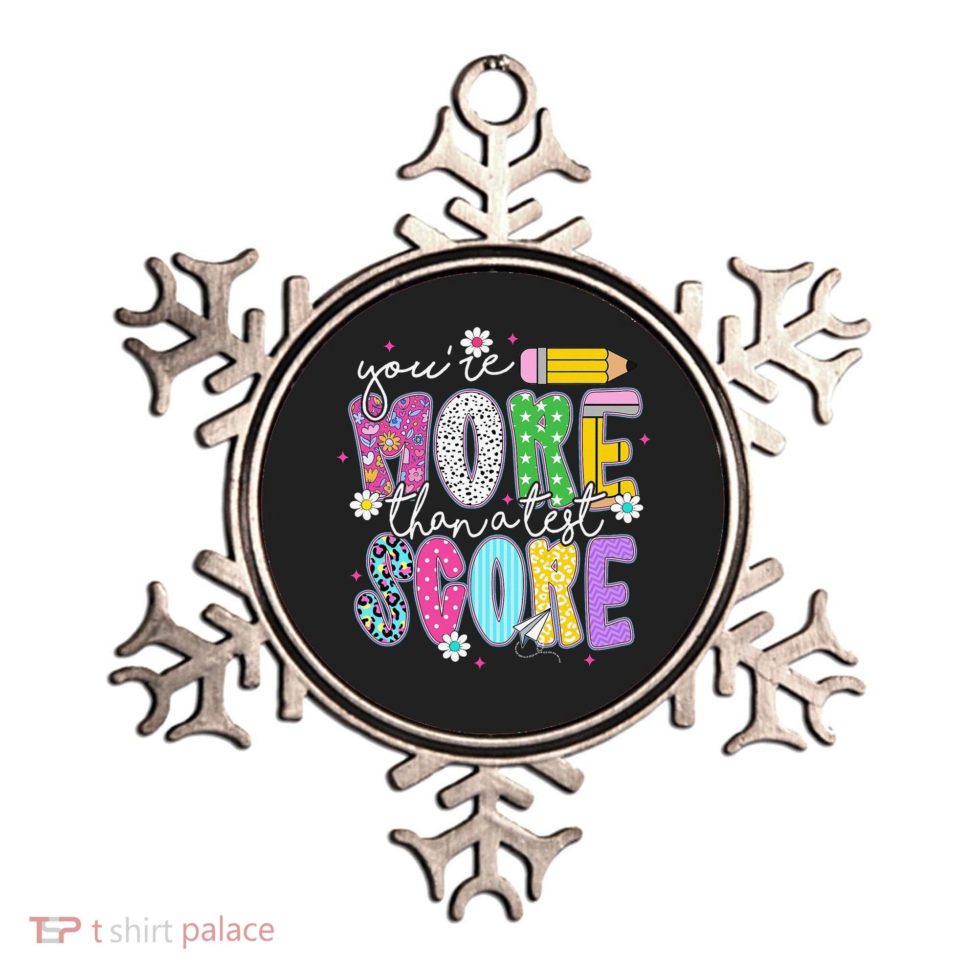 Youre More Than A Test Score Test Day Teacher Student Ornament