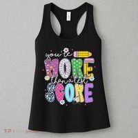 Youre More Than A Test Score Test Day Teacher Student Women's Tank Top thumb 3