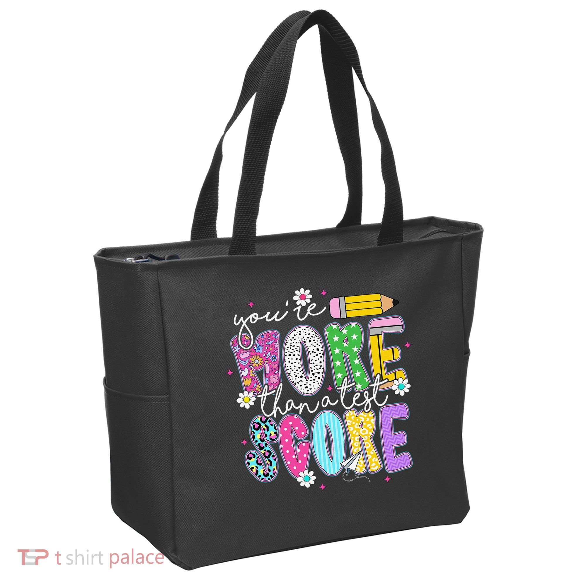 Youre More Than A Test Score Test Day Teacher Student Tote Bag