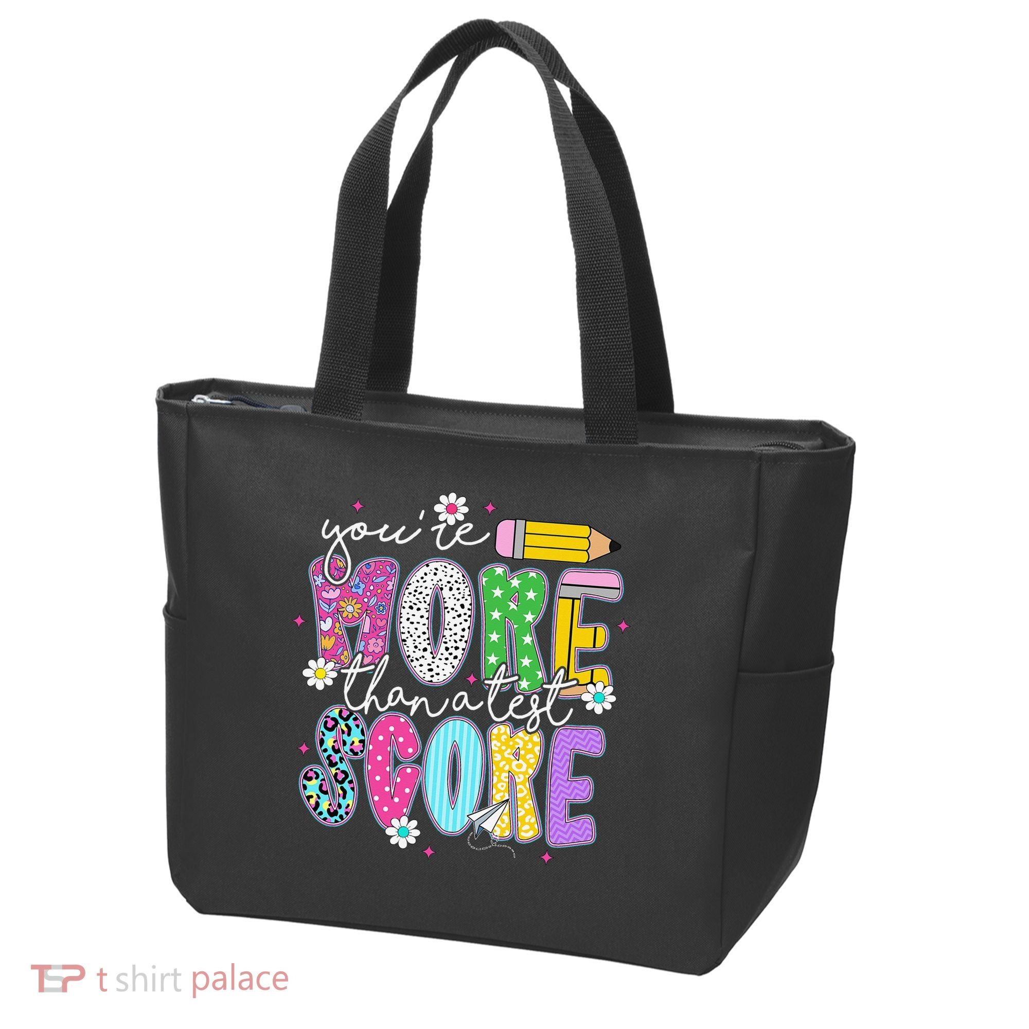 Youre More Than A Test Score Test Day Teacher Student Tote Bag