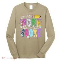 Youre More Than A Test Score Test Day Teacher Student Long Sleeve Shirt thumb 0