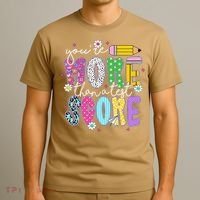 Youre More Than A Test Score Test Day Teacher Student T-Shirt thumb 3