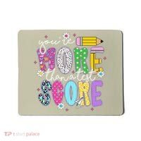 Youre More Than A Test Score Test Day Teacher Student Mousepad thumb 0