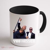 You Missed Trump 2024 Coffee Mug thumb 1