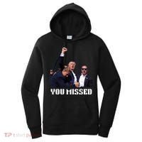 You Missed Trump 2024 Women's Hoodie thumb 0