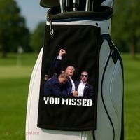You Missed Trump 2024 Golf Towel thumb 2