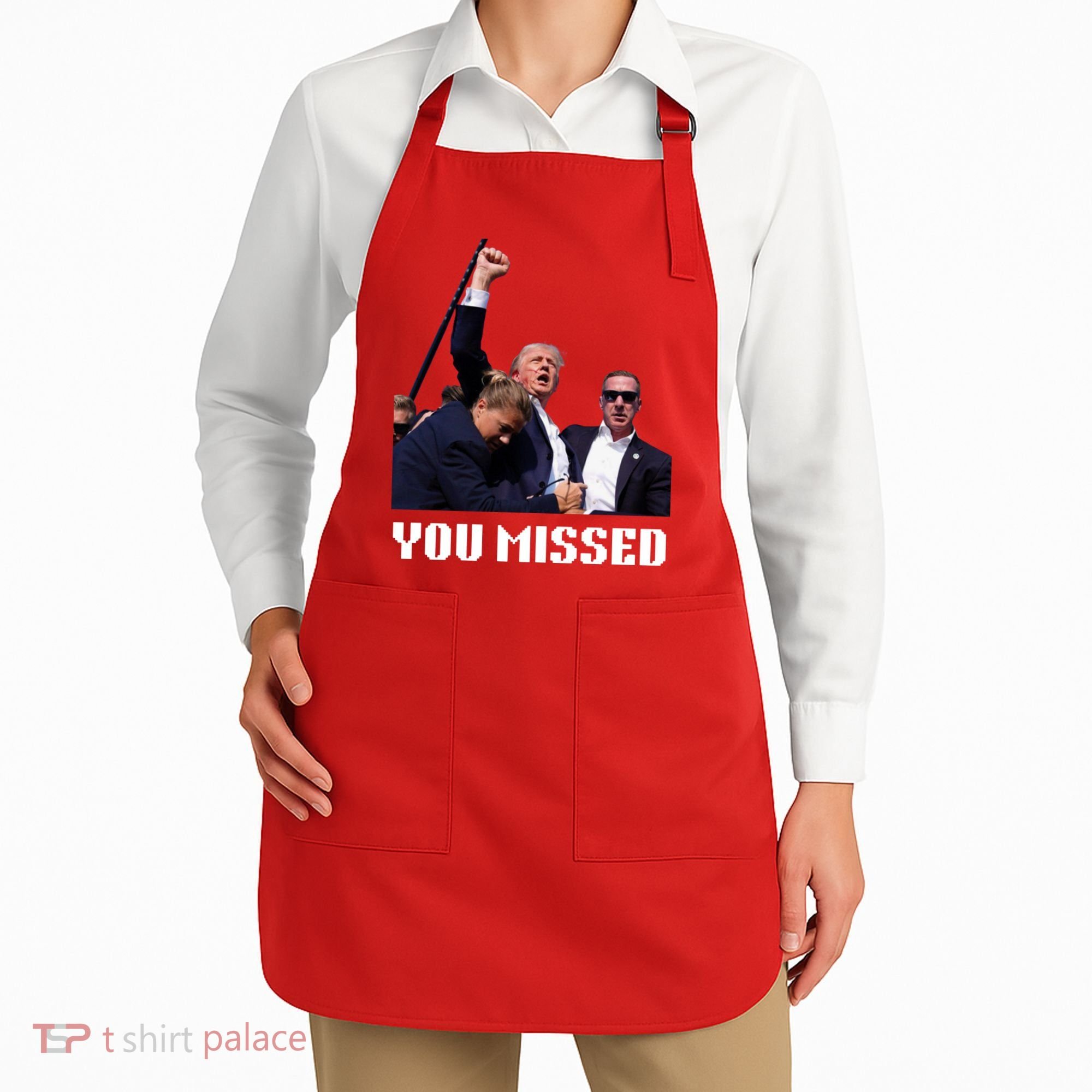 You Missed Trump 2024 Apron