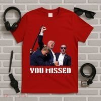 You Missed Trump 2024 T-Shirt thumb 5