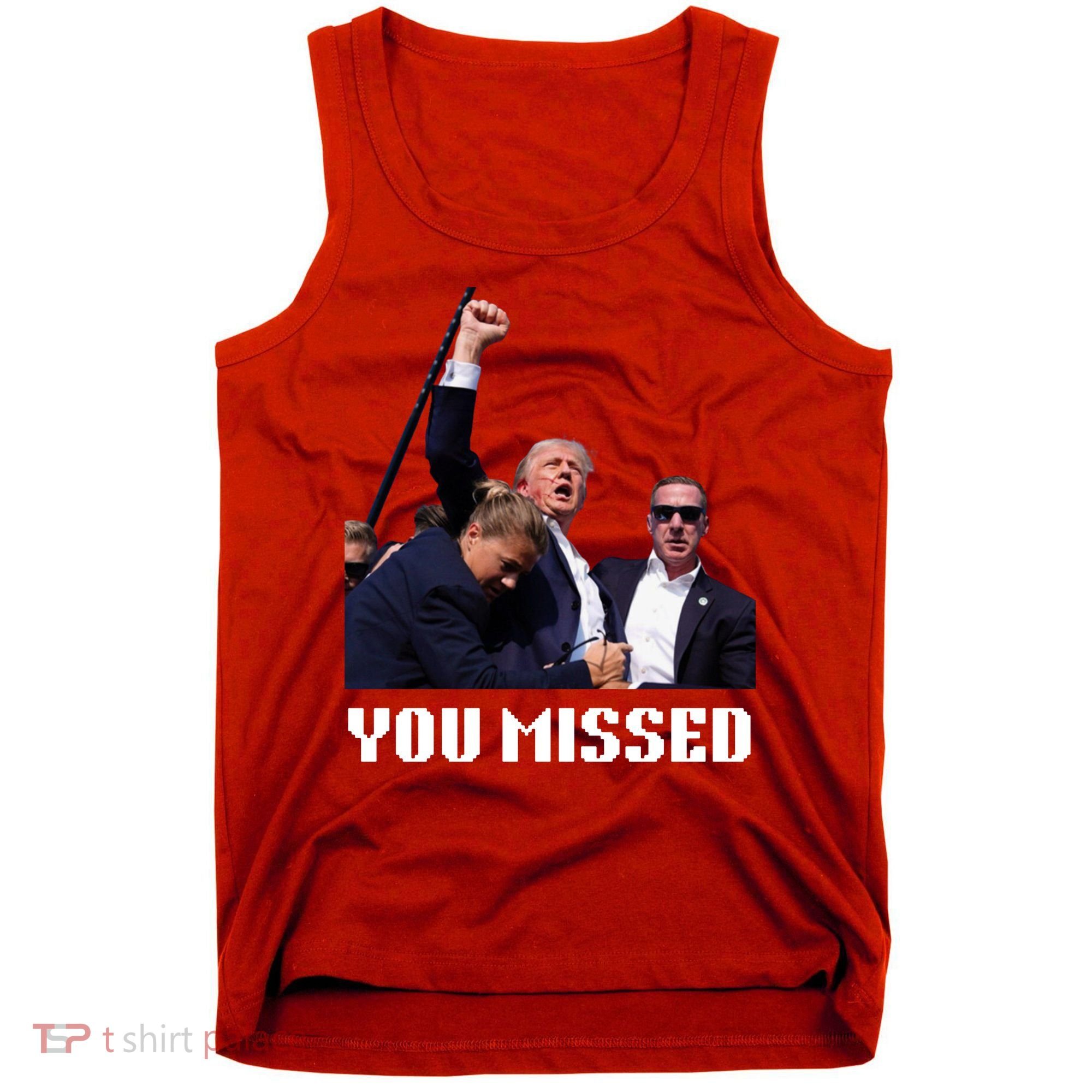 You Missed Trump 2024 Tank Top