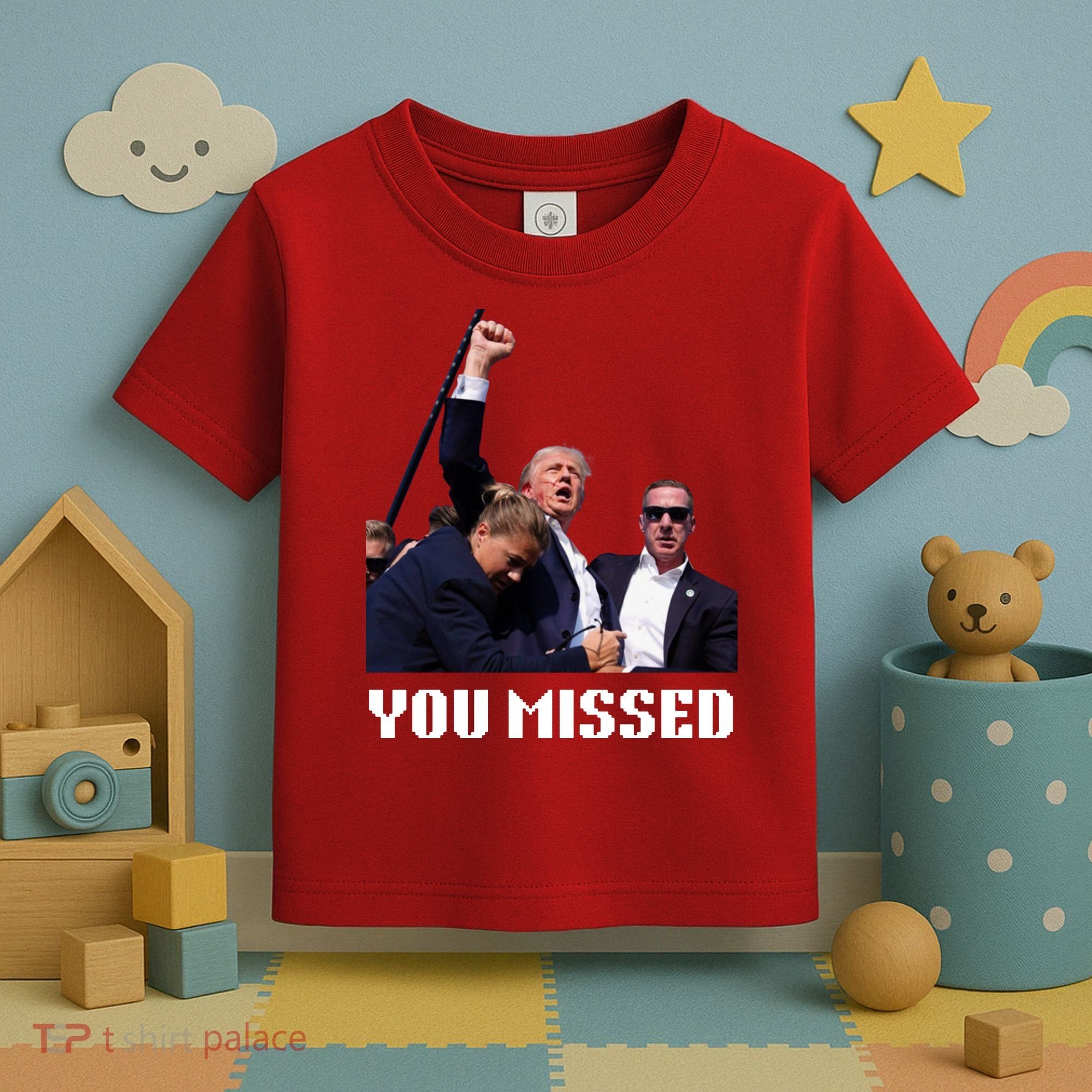 You Missed Trump 2024 Toddler T-Shirt