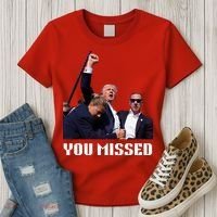 You Missed Trump 2024 Women's T-Shirt thumb 3