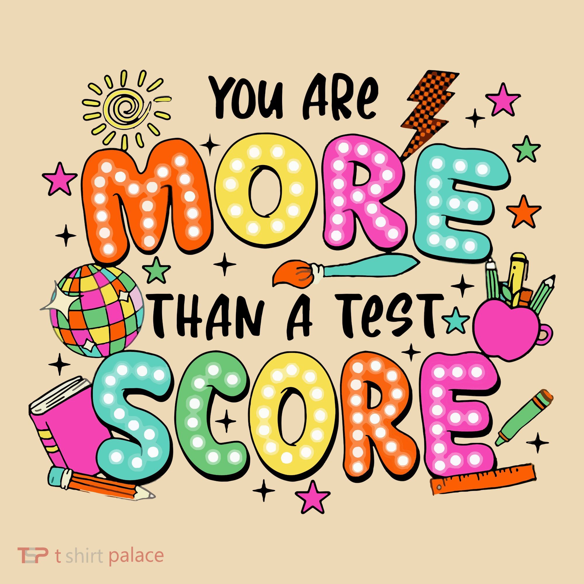 YouRe More Than A Test Score Tote Bag