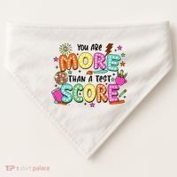 YouRe More Than A Test Score USA-Made Doggie Bandana thumb 0