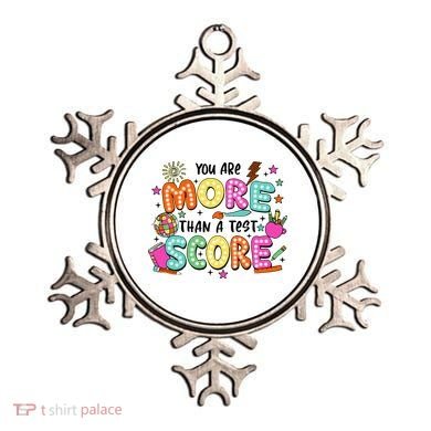 YouRe More Than A Test Score Ornament