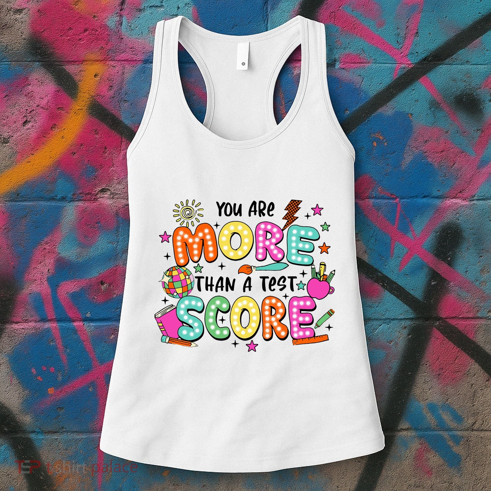 YouRe More Than A Test Score Women's Tank Top