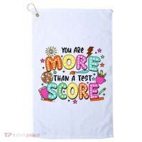 YouRe More Than A Test Score Golf Towel thumb 0