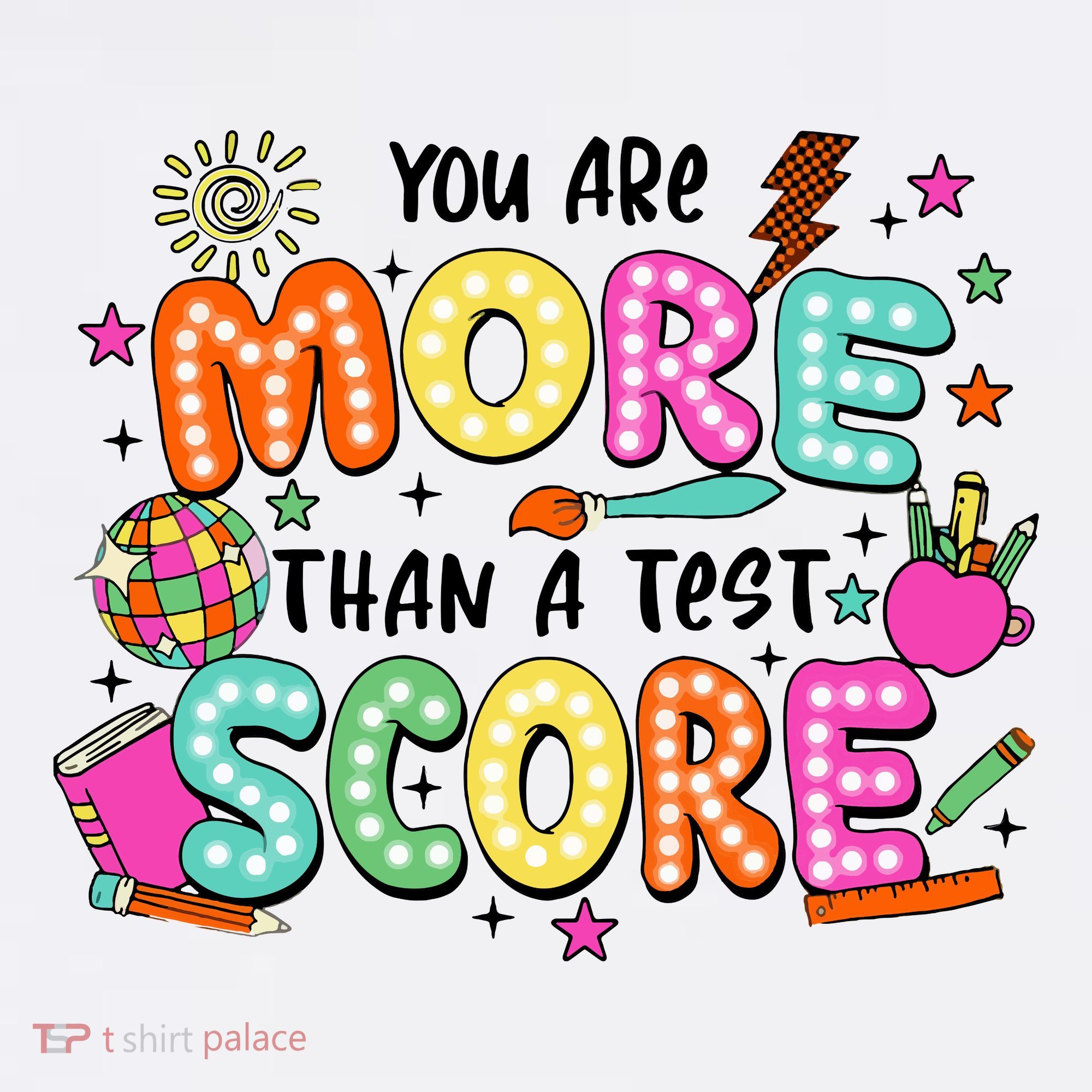 YouRe More Than A Test Score Women's Long Sleeve Shirt