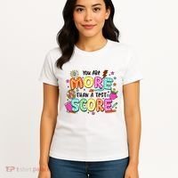 YouRe More Than A Test Score Women's T-Shirt thumb 4