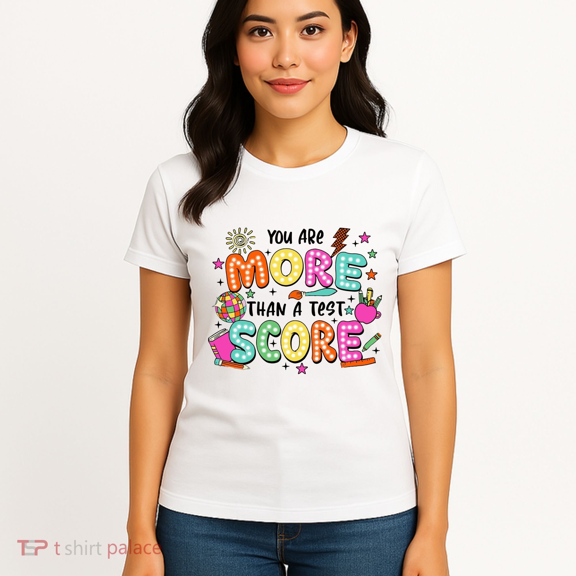 YouRe More Than A Test Score Women's T-Shirt