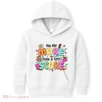 YouRe More Than A Test Score Kids Hoodie thumb 0
