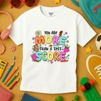 YouRe More Than A Test Score Kids T-Shirt thumb 3