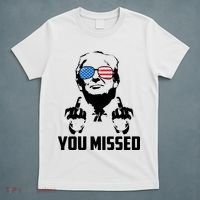 You Missed Trump Middle Finger Usa Funny T-Shirt thumb 5
