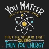 You Matter Until You Multiply Yourself Funny Science Physics Beanie thumb 2