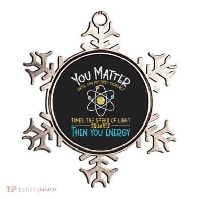You Matter Until You Multiply Yourself Funny Science Physics Ornament
