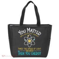 You Matter Until You Multiply Yourself Funny Science Physics Tote Bag thumb 0