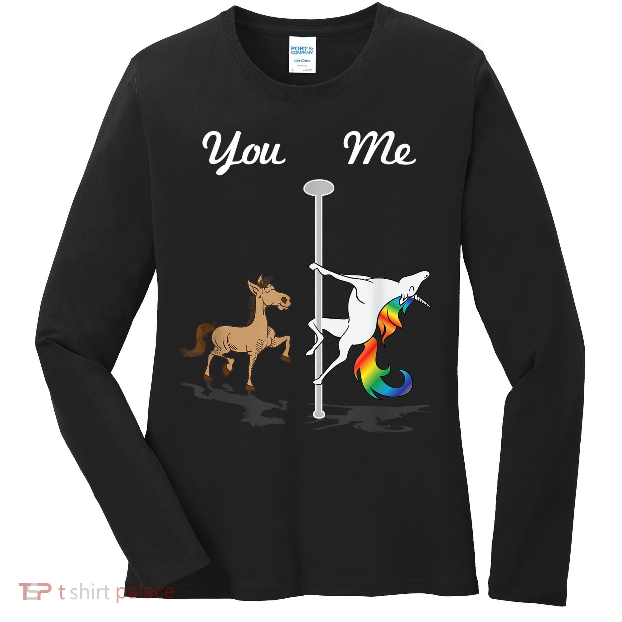 You Me Unicorn Pole Dancing Unicorn Women's Long Sleeve Shirt