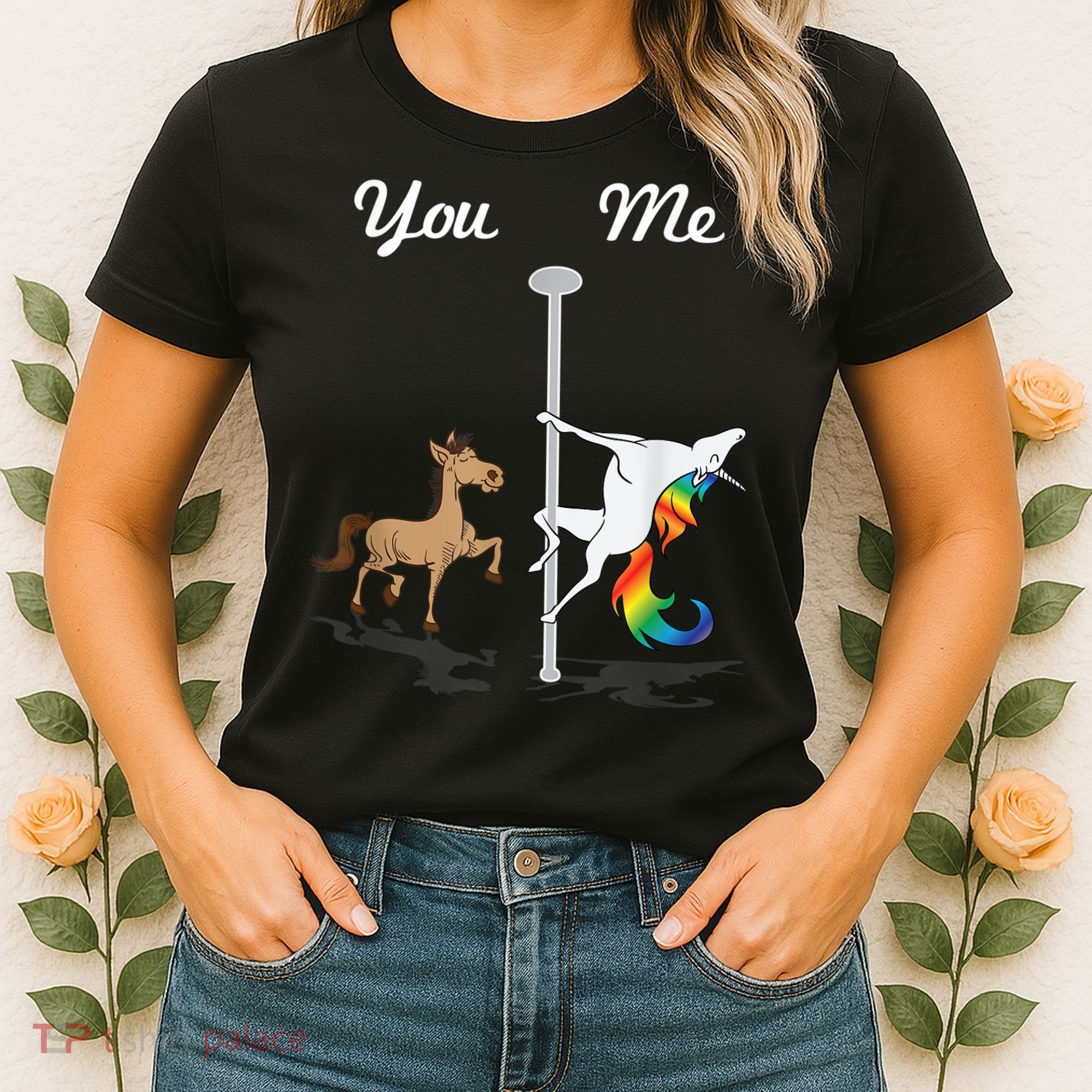 You Me Unicorn Pole Dancing Unicorn Women's T-Shirt