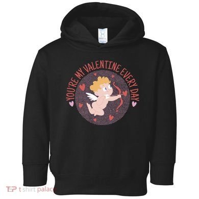 You're My Valentine Everyday Cupid Toddler Hoodie
