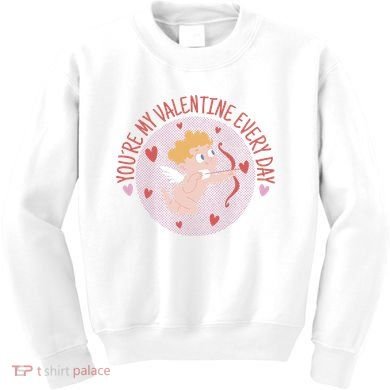 You're My Valentine Everyday Cupid Kids Sweatshirt