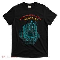 Your Mother Was A Hamster T-Shirt thumb 0